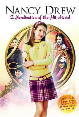 Nancy Drew: A Novelization of the Hit Movie