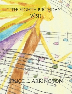 The Eighth Birthday Wish