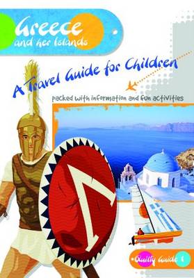 Greece and Her Islands: A Travel Guide for Children
