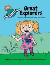 Great Explorers: Observing nature through sights and sounds