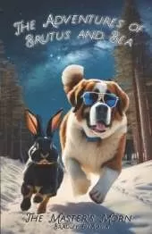 The Adventures of Brutus and Bea: The Master's Morn