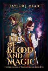 Ties of Blood and Magic