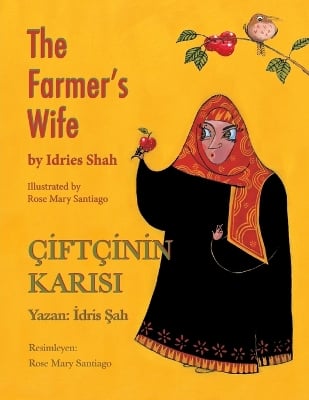 The Farmer's Wife / ÇİFTÇİNİN KARISI: Bilingual English-Turkish Edition / İngilizce-Türkçe İki Dilli Baskı