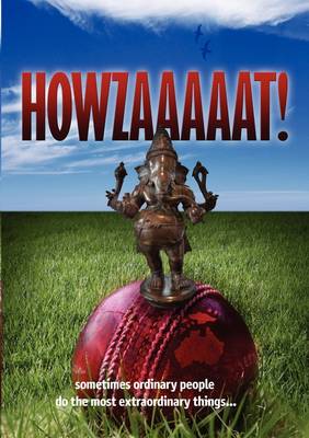 Howzaaaaat: Never Give Up