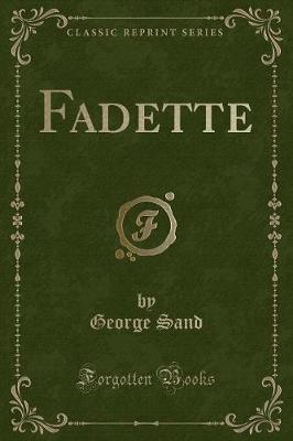 Fadette (Classic Reprint)