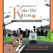 The Adventures of Keke the Kitten: Keke Goes to the City