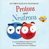 Protons and Neutrons