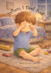 When I Feel Sad