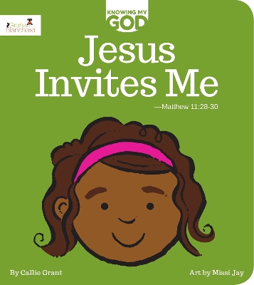 Jesus Invites Me: Knowing My God series
