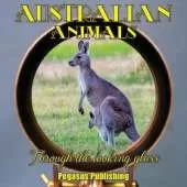Australian Animals: Through The Looking Glass
