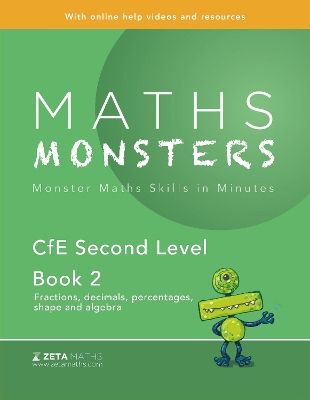 Maths Monsters: CfE Second Level Book 2 (Maths Practice for P6-7)