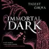Immortal Dark: THE NUMBER ONE NEW YORK TIMES BESTSELLER