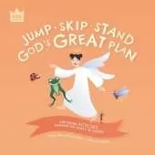 Jump Skip Stand, God's Great Plan: Exploring ACTIONS through the story of Easter