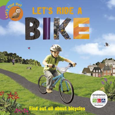 Let's Find Out: Let's Ride a Bike