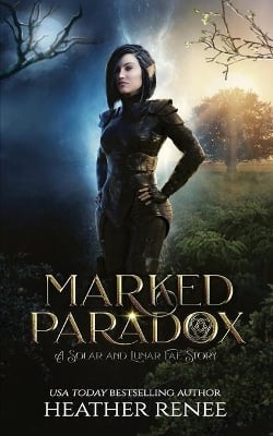 Marked Paradox: A Solar and Lunar Fae Story