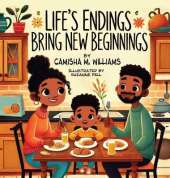 Life's Endings Bring New Beginnings