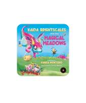Kaida Brightscales and the Magical Meadows: 4-6 early learning