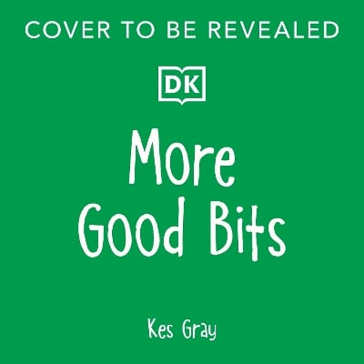 More Good Bits: Bits of Stories. Endless Fun.