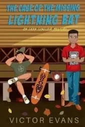 The Case of the Missing Lightning Bat: An Evan Sinclair Mystery