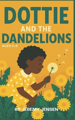 Dottie and the Dandelions