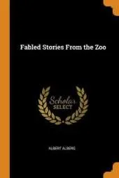 Fabled Stories from the Zoo