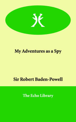 My Adventures as a Spy