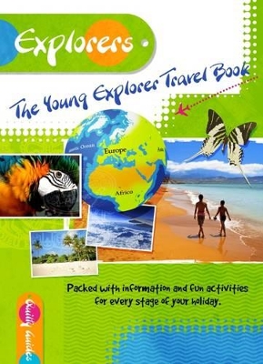 The Young Explorer Travel Book: A Travel Guide for Children