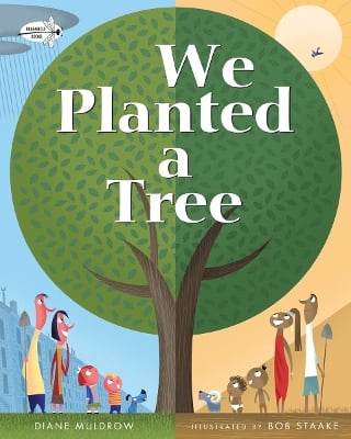 We Planted a Tree