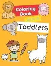 Coloring Books for Toddlers: Animals Coloring Book Kids Activity Book Children Activity Books for Kids Ages 2-4, 4-8