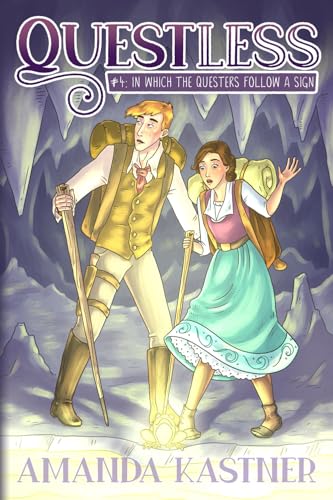 Questless #4 In Which the Questers Follow a Sign: An All-Ages Graphic Novel Adventure