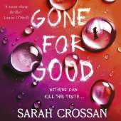 Gone for Good: The addictive missing girl thriller where everyone has something to hide