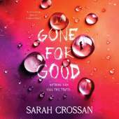 Gone for Good: The addictive missing girl thriller where everyone has something to hide