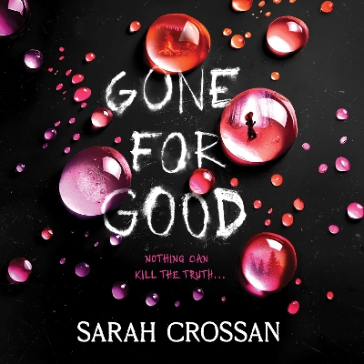 Gone for Good: The addictive missing girl thriller where everyone has something to hide