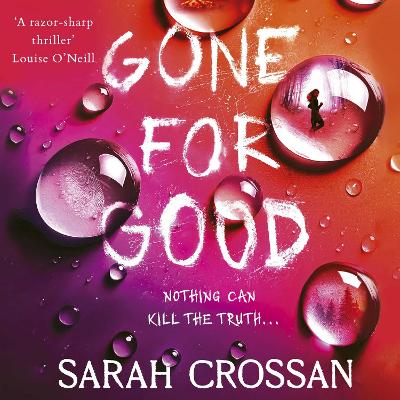 Gone for Good: The addictive missing girl thriller where everyone has something to hide
