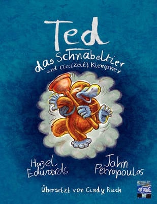 Ted Das Schnabeltier Und (teilzeit) Klempner