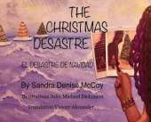 The Christmas Desastre: El Desastre de Navidad