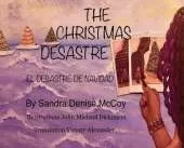 The Christmas Desastre: El Desastre de Navidad