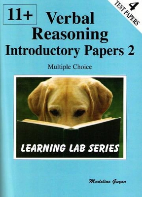 11+ Introductory Practice Papers: Verbal Reasoning Multiple Choice