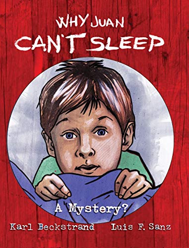 Why Juan Can't Sleep: A Mystery?