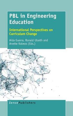 PBL in Engineering Education: International Perspectives on Curriculum Change
