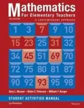 Mathematics for Elementary Teachers: A Contemporary Approach 10e Student Activity Manual