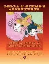 Bella and Gizmo's Adventures - Bella Gets a New Sweater