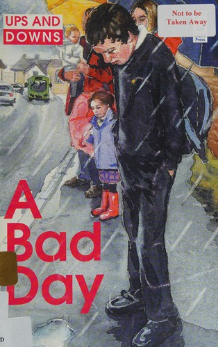 A Bad Day