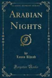 Arabian Nights (Classic Reprint)