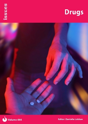 Drugs: Issues: PSHE & RSE Resources For Key Stage 3 & 4