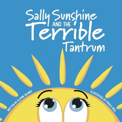 Sally Sunshine and the Terrible Tantrum