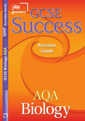 AQA Biology: Revision Guide (2012 Exams Only)