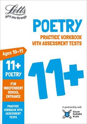 Letts 11+ Poetry - Practice Workbook with Assessment Tests: For Independent School Entrance