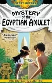 Mystery of the Egyptian Amulet: An Ancient Egypt Kids Book