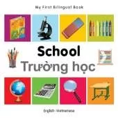 My First Bilingual Book - School (English-Vietnamese)
